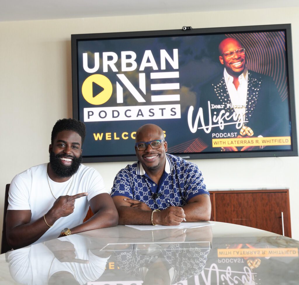 Dear Future Wifey, The Urban One Podcast Network